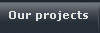 Our projects